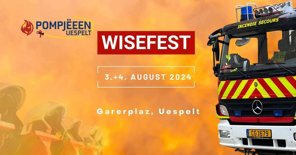 Wisefest - Amicale Pompjeeën Uespelt